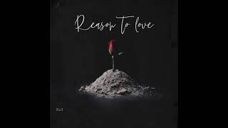 Ru3- Reasons To Love