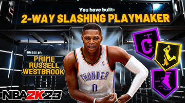 Prime Russell Westbrook is a BEAST in NBA 2k23: *NEW* RARE 2-WAY SLASHING PLAYMAKER BUILD