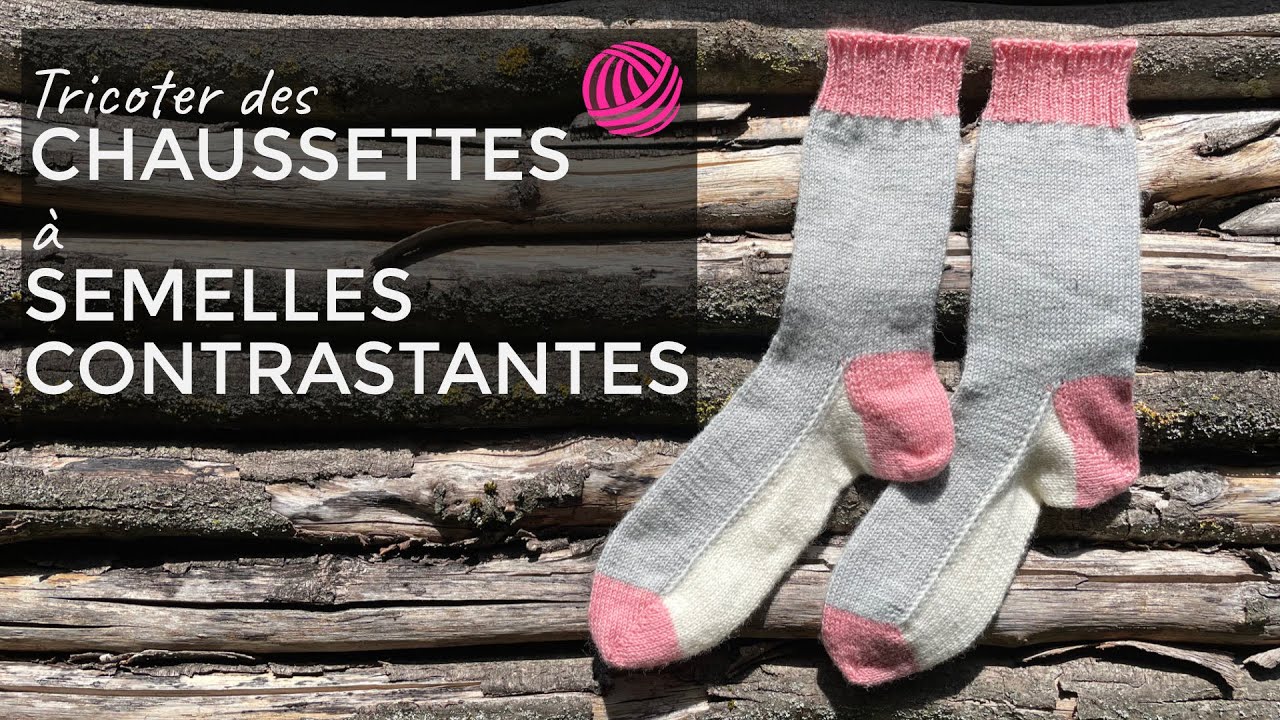 Tuto tricot: chaussettes à semelles contrastantes