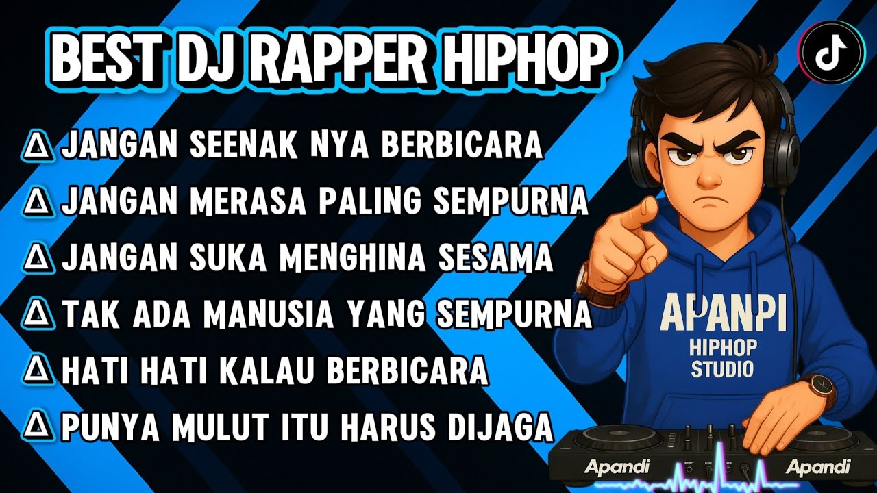 🎧BEST DJ RAPPER HIPHOP🎶 || JANGAN SEENAK NYA BERBICARA || JAGA MULUT # ...