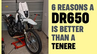 6 Reasons a DR650 is better than a Tenere