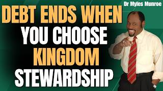 The Fastest Way To Get Out of DEBT: GOD Will Settle Accounts | Dr Myles Munroe
