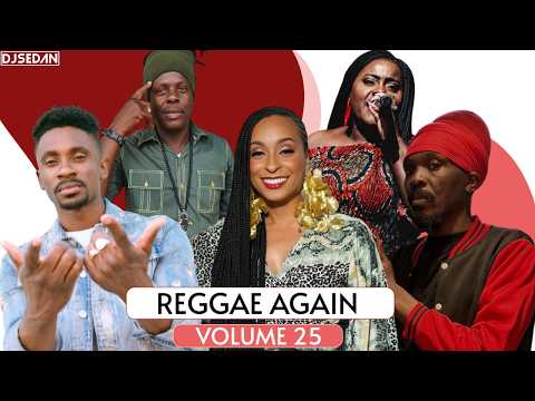 Reggae Again 25 | DJ Sedan & Fantan Mojah, Anthony B, Etana, Morgan Heritage, Tarrus Riley, C.Martin