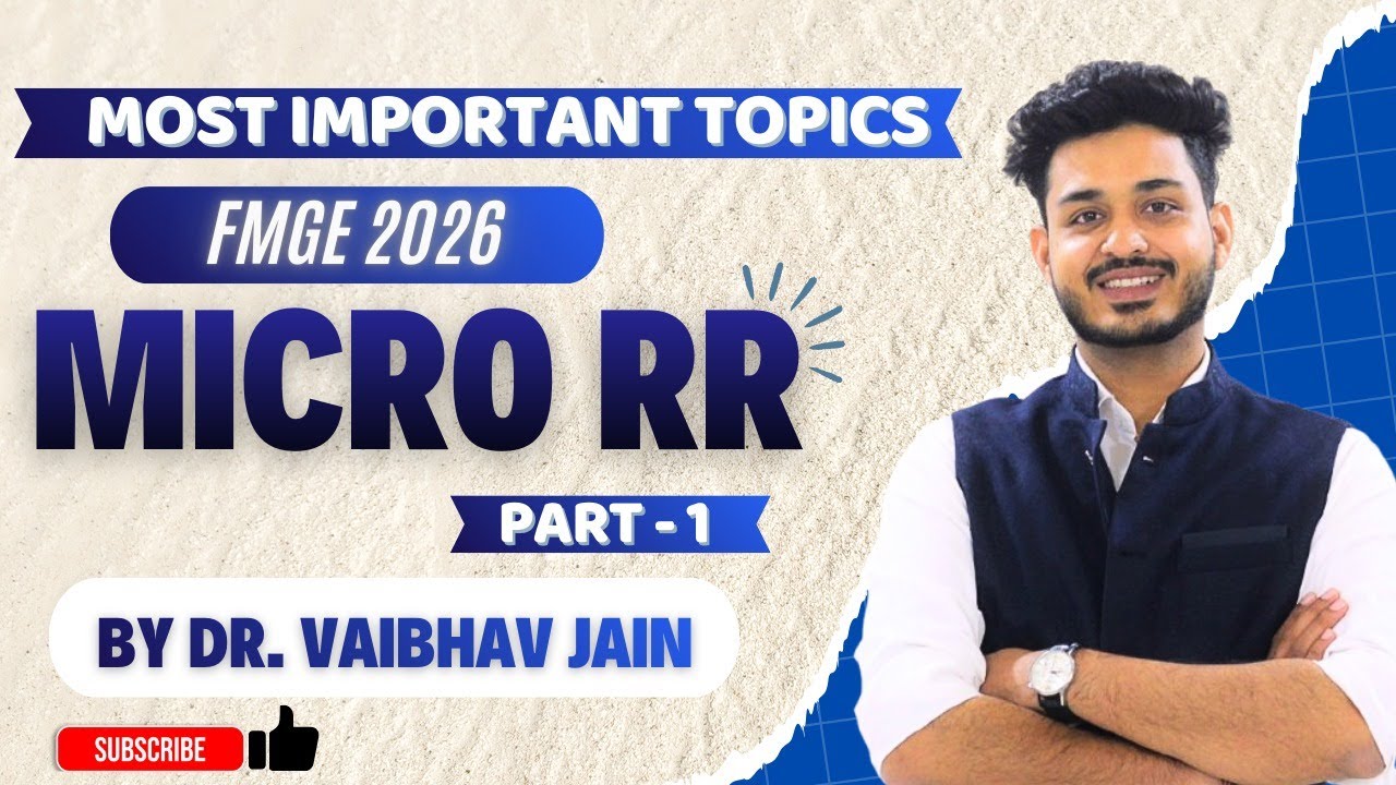 MICRO Rapid Revision with Dr. Vaibhav Jain | FMGE & NEETPG