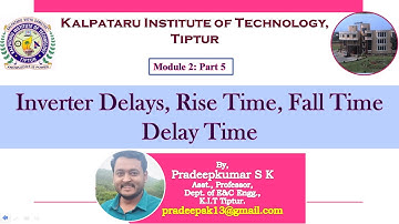 VLSI Design Module 2 [Part 5]: Inverter Delays, Rise Time, Fall Time Delay Time