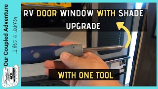 COOL RV DOOR WINDOW AND SHADE UPGRADE