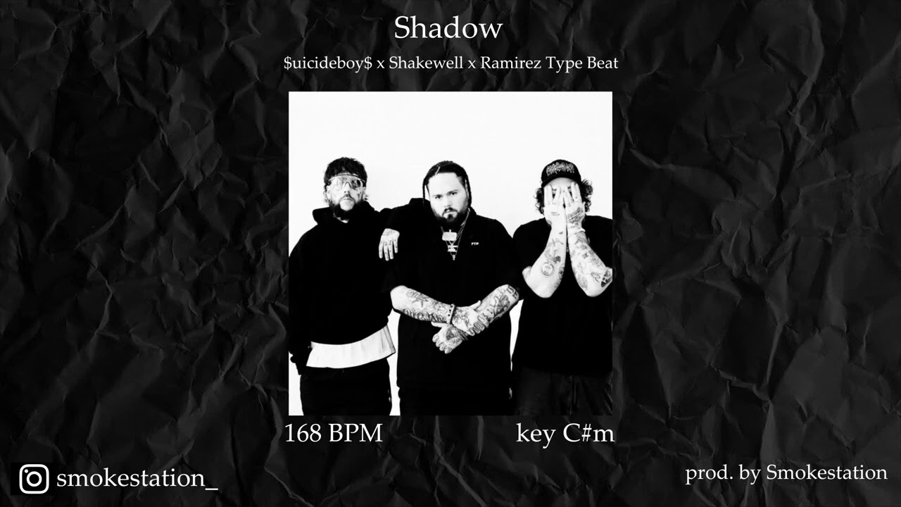 [FREE] $uicideboy$ x Shakewell x Ramirez Type Beat - "Shadow"