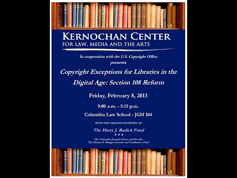 Kernochan Symposium February 2013 Session 1 