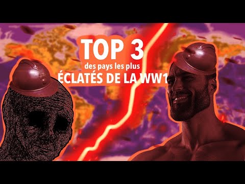 TOP 3 DES PIRES PAYS DE LA 1ERE GUERRE MONDIALE - HS#2