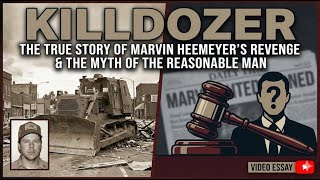 Killdozer: The True Story Of Marvin Heemeyer’s Revenge & The Myth Of The Reasonable Man