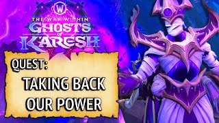WoW Quest - Taking Back our Power