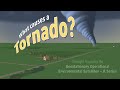 What Causes a Tornado?