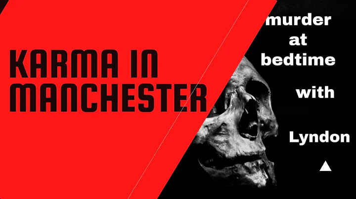 Karma in Manchester ??