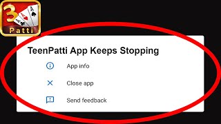 Fix TeenPatti App Keeps Stopping | TeenPatti App Crash Issue | TeenPatti App | PSA 24 screenshot 3