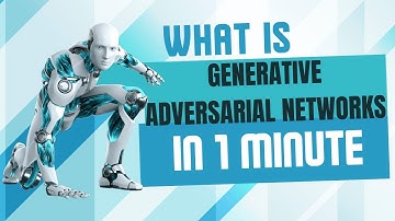 generative adversarial networks in 1 minute