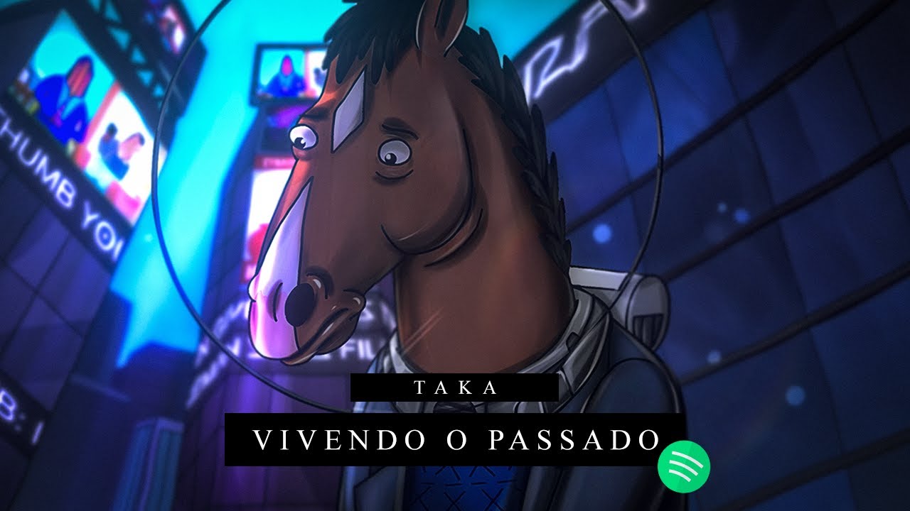 Taka - Vivendo o Passado