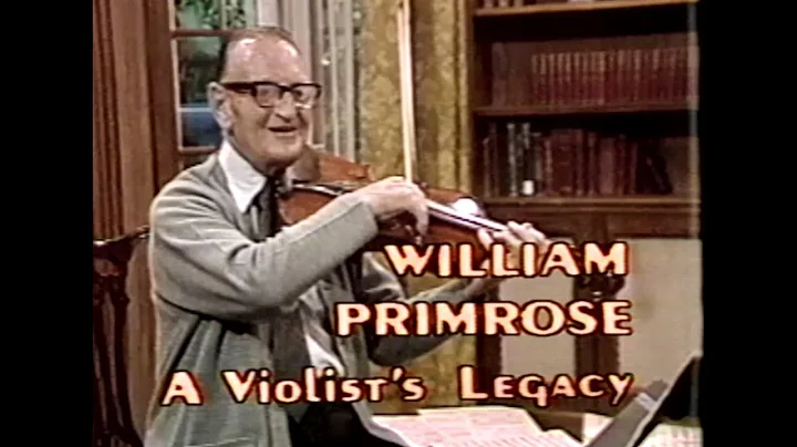 William Primrose A Violists Legacy