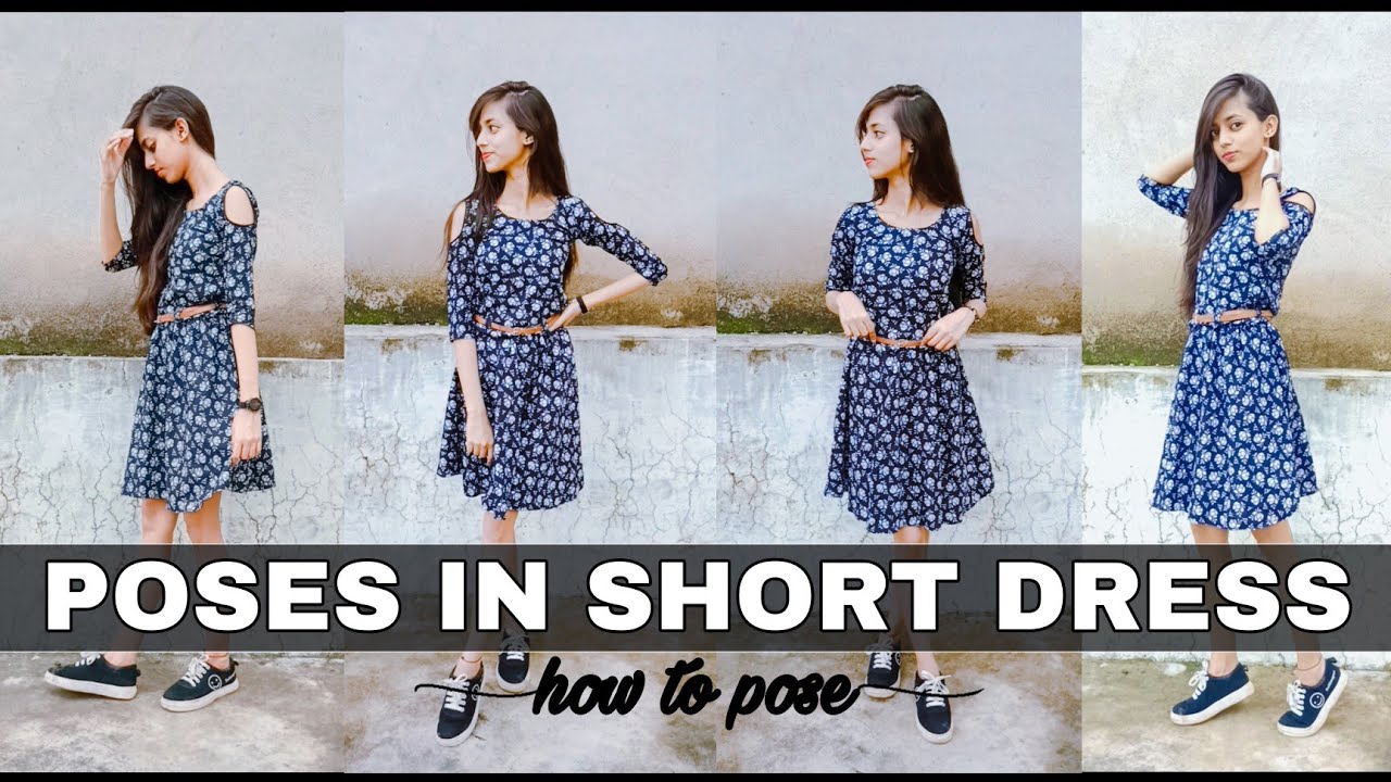 HOW TO POSE IN ONE PIECE DRESS | POSES IN SHORT DRESS | ONE PIECE DRESS  POSES | POORVI SHRIVASTAVA - YouTube