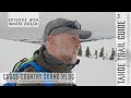 Outdoor VLOG 68: Survival Backcountry XC Skiing Across a Moonscape!