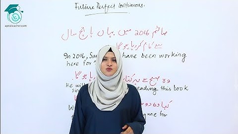 Lesson # 14, English Language | Future Perfect Continuous | Apna Teacher