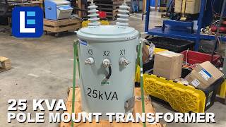 25 KVA Overhead Pole Mount Transformer - 12470Y/7200 Grounded Wye Primary 120/240V Secondary Update