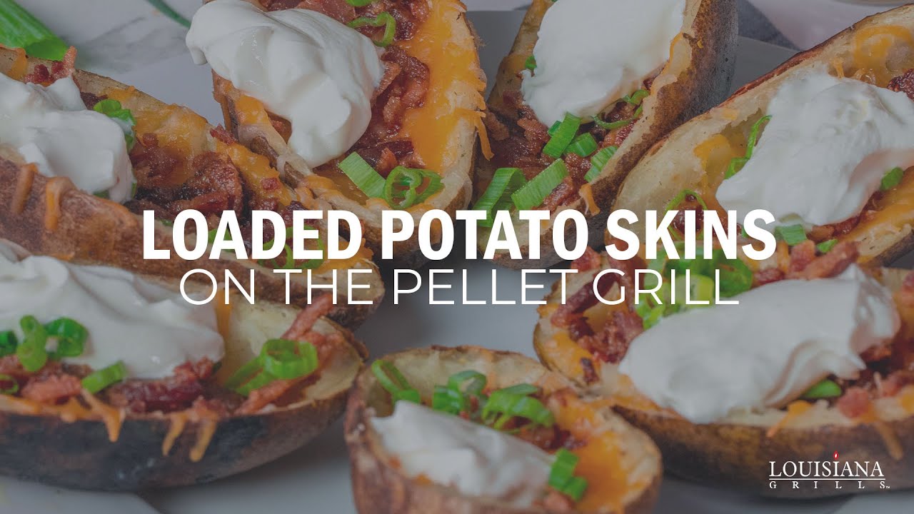 Loaded Potato Skins on the Grill | Louisiana Grills Recipes - YouTube