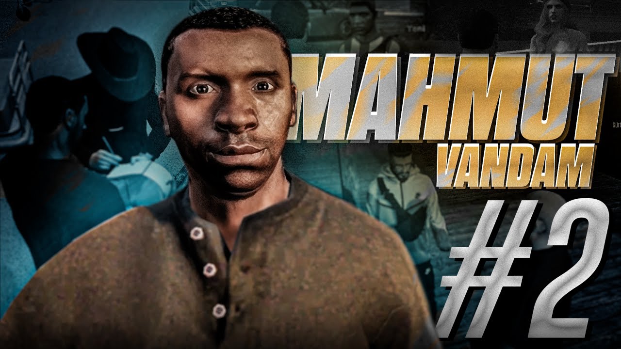 ŞEHRİN NEŞESİ MAHMUT VANDAM | GTA 5 VORP #2