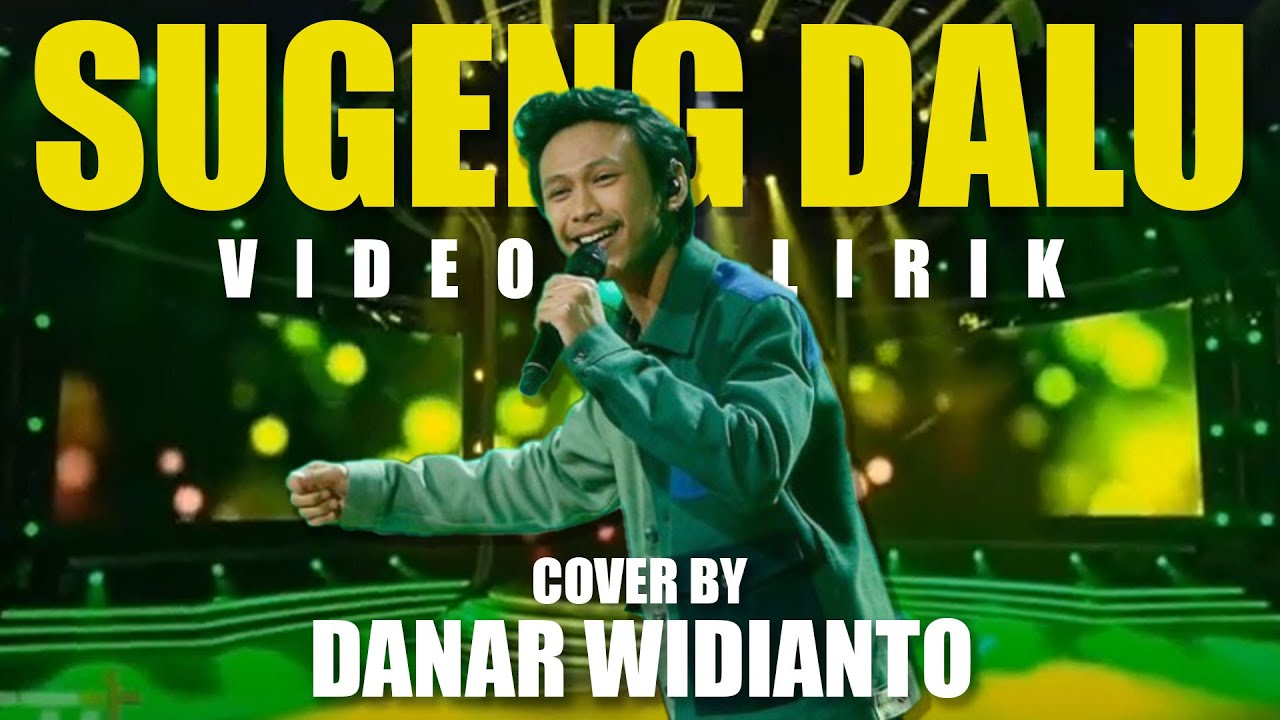 DANAR WIDIANTO - SUGENG DALU (VIDEO LIRIK) (ORIGINAL DENNY CAKNAN) X-FACTOR INDONESIA 2022