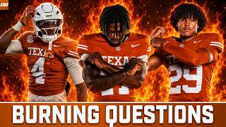 Seven Burning Questions for 2026 Texas Longhorns Training Camp