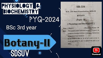 B.Sc. 3rd Year Botany-II 2024 Previous Year Question Paper Sri Dev Suman Uttarakhand University