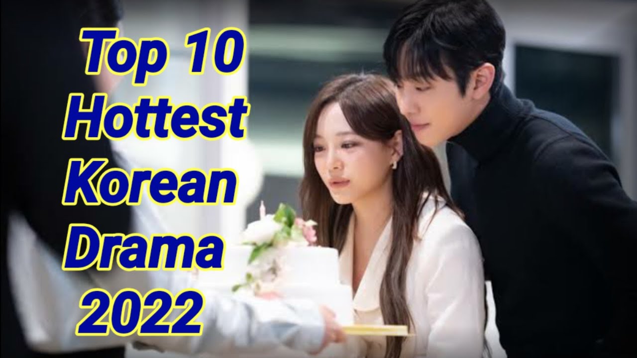 Top 10 Romantic Korean Drama 2022 || Kdrama || Kdrama - YouTube