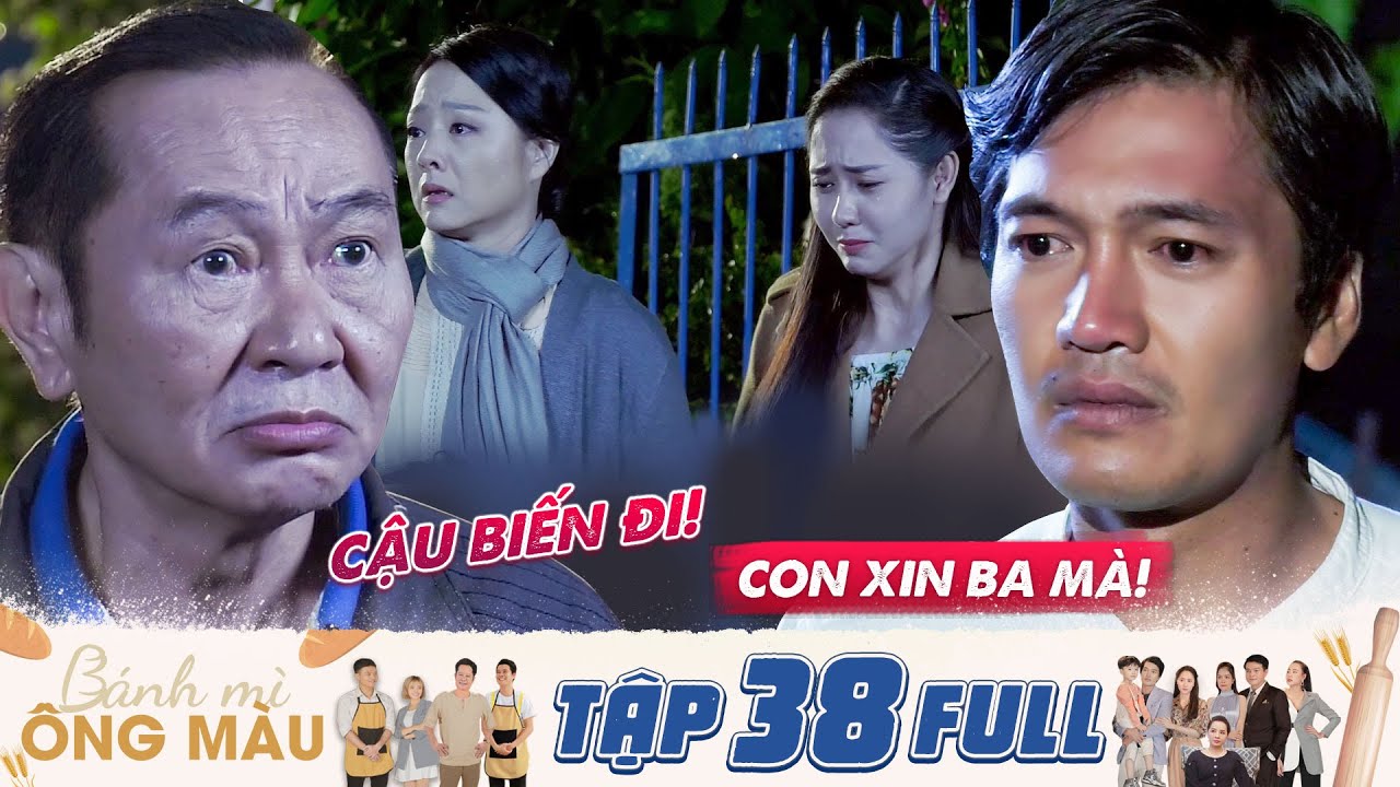 Bánh Mì Ông Màu | Tập 38 Full: Về ra mắt gia đình vợ,... - youtube
