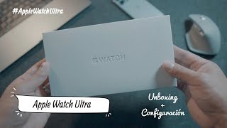 Unboxing: Apple Watch ultra  de titanio (GPS + Cellular) 49 mm Correa Loop Alpine verde - Talla S