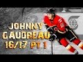 Johnny Gaudreau - 2016/2017 Highlights - Part 1