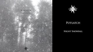 Potlatch - Night Snowfall