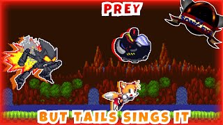 Prey But Tails Sings It | Sonic.exe V2.5/3.0 | Friday Night Funkin' Mod