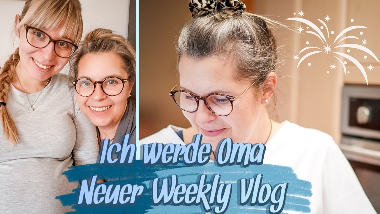 ICH WERDE OMA, NEUER HULA-REIFEN & ALDI FOOD-HAUL 🦋  TAGAUSTAGEIN WEEKLY-VLOG 🦋  ü40