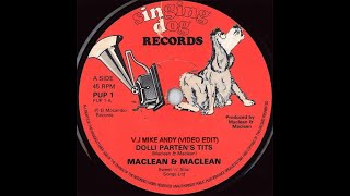 MacLean & MacLean - Dolly Parton's Tits 1981 (VJ Mike Andy) 2025