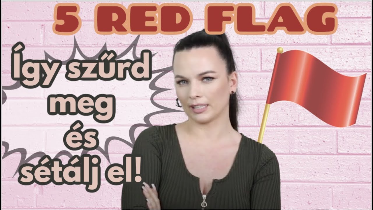 5 RED FLAG, AMITŐL MENEKÜLJ
