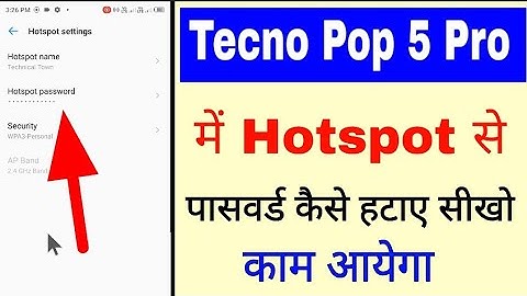 Tecno Pop 5 pro me hotspot se password kaise hataye।how to remove hotspot password  tecno pop 5 pro