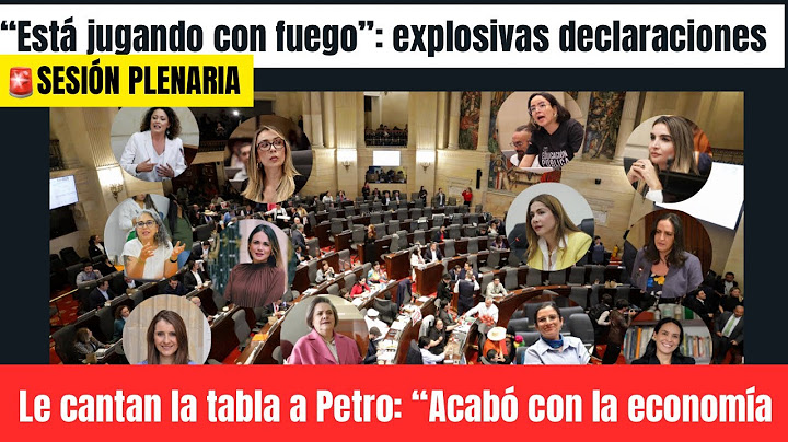 🔴Congresistas le cantan la tabla a Petro: “Acabó con la economía, la seguridad y la confianza”