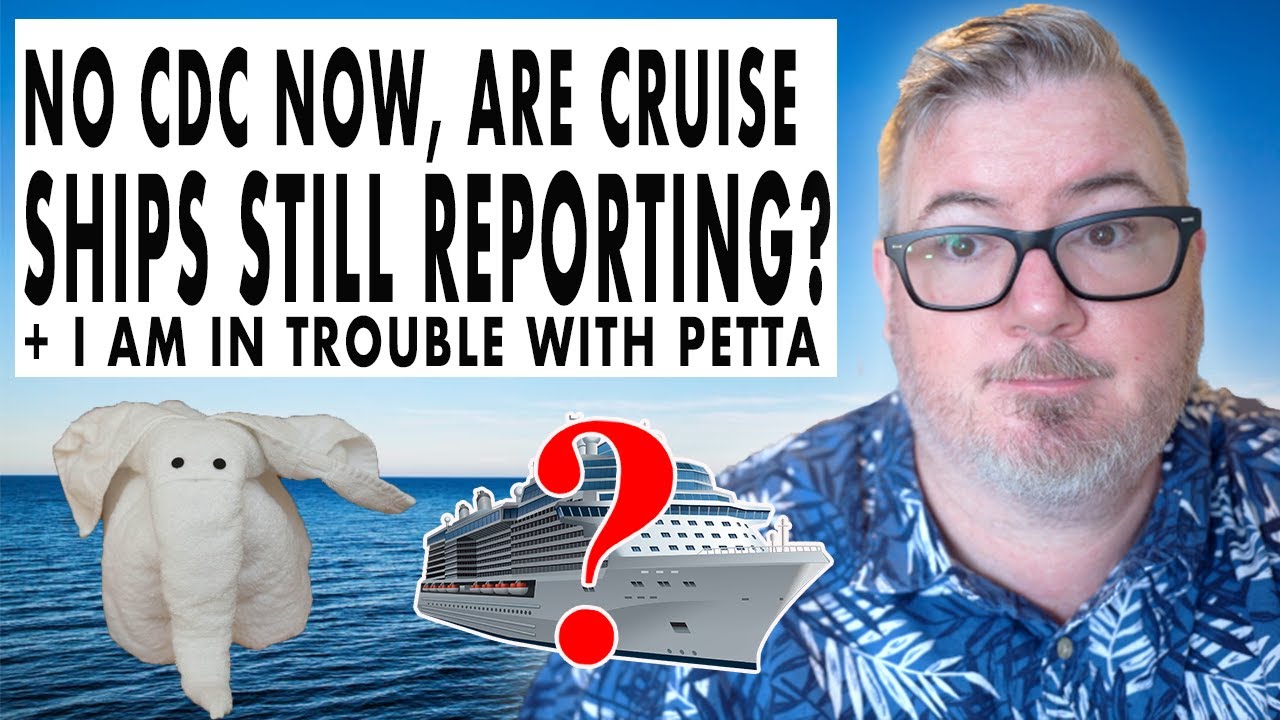 CRUISE NEWS - ARE SHIPS STILL REPORTING CASES? TROUBLE WITH PETTA, HARMONY DAY 2 RECAP, CARNIVAL