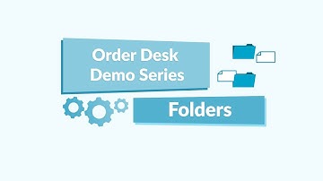 Folders - Order Desk Demo Series 3 of 12