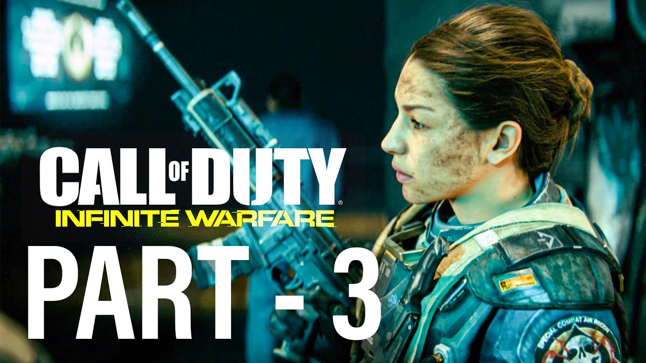 Call of Duty Infinite Warfare Walkthrough Gameplay Part 3 - YouTube