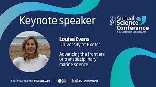 ASC 2024 Keynote - Advancing the frontiers of transdisciplinary marine science​