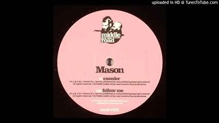 Mason - Follow Me