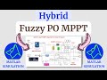Hybrid MPPT | Hybrid Fuzzy PO MPPT for Solar PV System