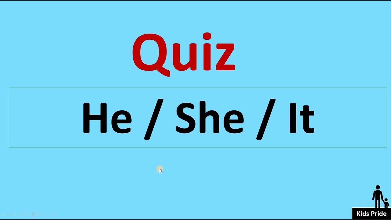 Quiz| he she it| kidspride - YouTube