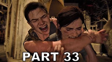 THE LAST OF US 2 Walkthrough Gameplay Part 33 - Abby vs Ellie (The Last Of Us Part 2)