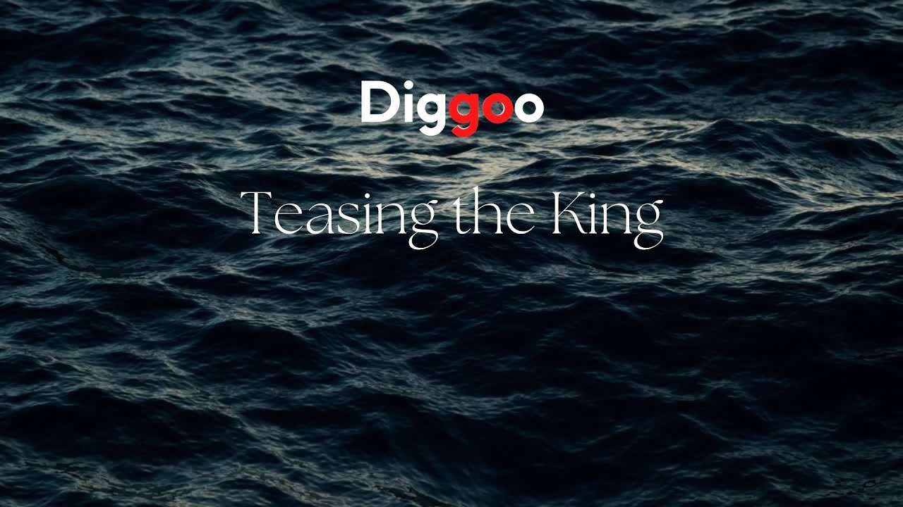 Diggoo - Teasing the King [Diggoosence] - YouTube